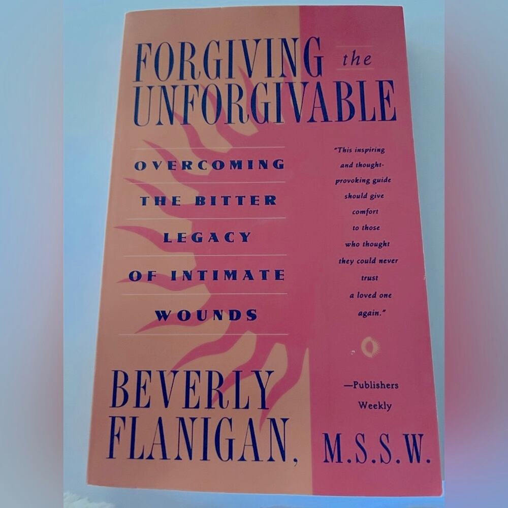 Forgiving the Unforgivable book by Beverly Flanigan